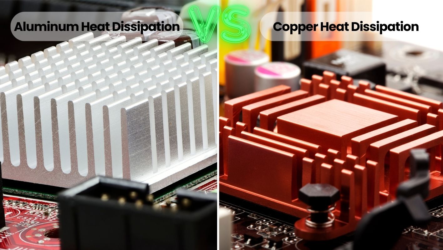 Aluminum Heat Dissipation VS Copper Heat Dissipation aluminum heat dissipation vs copper heat dissipation